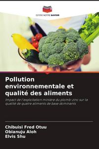 Produktbild: Pollution environnementale et qualit&eacute; des aliments