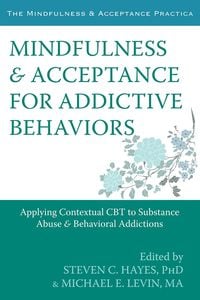 Produktbild: Mindfulness and Acceptance for Addictive Behaviors
