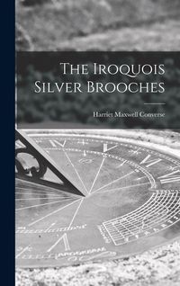 Produktbild: The Iroquois Silver Brooches