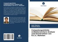 Produktbild: Computergest&uuml;tzte erdbebensichere Analyse und Konstruktion von R.C.C.-Rahmen