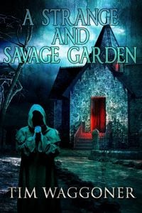 Produktbild: A Strange and Savage Garden