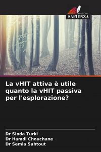 Produktbild: La vHIT attiva &egrave; utile quanto la vHIT passiva per l'esplorazione?