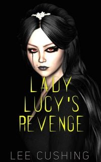 Produktbild: Lady Lucy's Revenge (Vampires, #10)