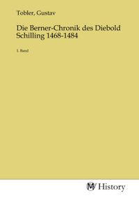 Produktbild: Die Berner-Chronik des Diebold Schilling 1468-1484