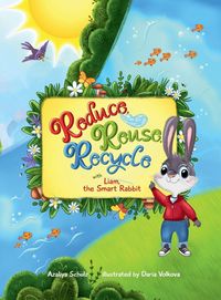 Produktbild: Reduce, Reuse, Recycle with Liam, the Smart Rabbit