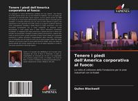 Produktbild: Tenere i piedi dell'America corporativa al fuoco: