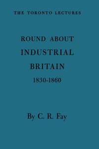 Produktbild: Round about Industrial Britain, 1830-1860