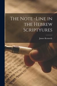 Produktbild: The Note -Line in the Hebrew Scriptyures