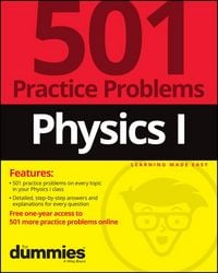 Produktbild: Physics I: 501 Practice Problems For Dummies (+ Free Online Practice)