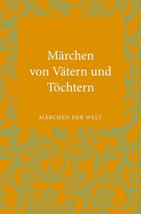 Produktbild: M&auml;rchen von V&auml;tern und T&ouml;chtern
