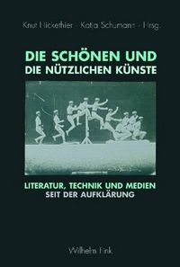 Produktbild: Die sch&ouml;nen und die n&uuml;tzlichen K&uuml;nste