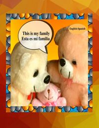 Produktbild: This is my family Esta es mi familia (English-Spanish)