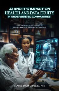 Produktbild: AI Impact on Health and Data Equity in Underserved Communities