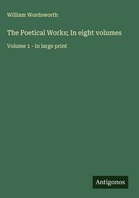 Produktbild: The Poetical Works; In eight volumes