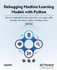 Produktbild: Debugging Machine Learning Models with Python