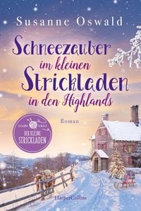 Produktbild: Schneezauber im kleinen Strickladen in den Highlands