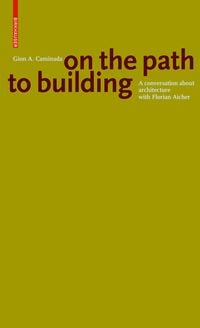Produktbild: Gion A. Caminada. On the path to building