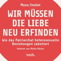 Produktbild: Wir m&uuml;ssen die Liebe neu erfinden