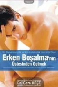 Produktbild: Erken Bosalmanin &Uuml;stesinden Gelmek