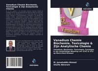 Produktbild: Vanadium Chemie Biochemie, Toxicologie & Zijn Analytische Chemie