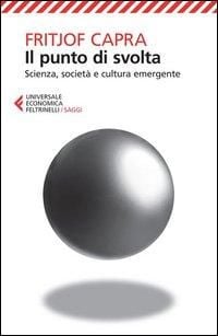 Produktbild: Il punto di svolta. Scienza, societ&agrave; e cultura emergente