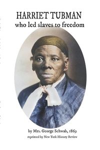 Produktbild: HARRIET TUBMAN who led slaves to freedom