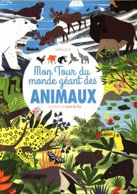 Produktbild: Mon tour du monde g&eacute;ant des animaux