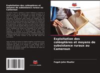 Produktbild: Exploitation des col&eacute;opt&egrave;res et moyens de subsistance ruraux au Cameroun
