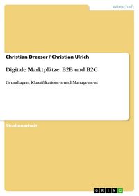 Produktbild: Digitale Marktpl&auml;tze. B2B und B2C