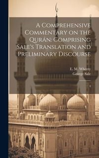 Produktbild: A Comprehensive Commentary on the Qur&aacute;n: Comprising Sale's Translation and Preliminary Discourse: 4
