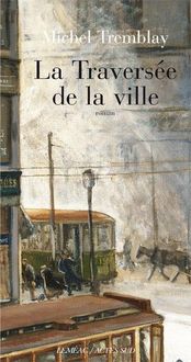 Produktbild: Traversee de la ville