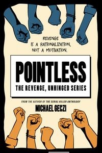 Produktbild: Pointless (The Revenge, Unhinged Series, #1)