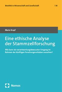 Produktbild: Eine ethische Analyse der Stammzellforschung