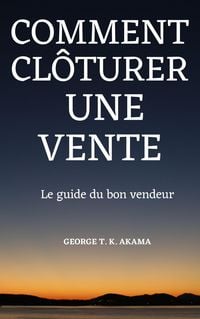 Produktbild: Comment Cl&ocirc;turer Une Vente