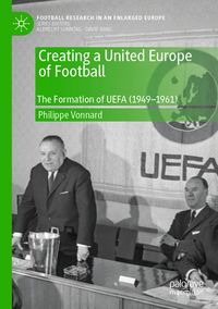 Produktbild: Creating a United Europe of Football