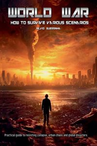 Produktbild: World War- How to Survive various Scenarios
