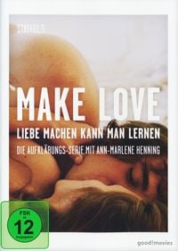 Bild vom Artikel Make Love - Liebe machen kann man lernen - Staffel 5 vom Autor Ann-Marlene Henning