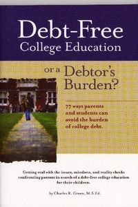 Produktbild: Debt-Free College Education or a Debtor's Burden?