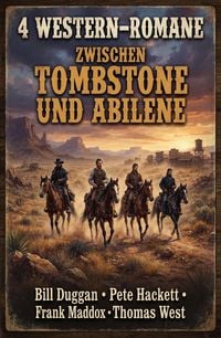 Produktbild: 4 Western-Romane: Zwischen Tombstone und Abilene