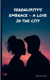 Produktbild: Serendipity's Embrace - A Love in the City