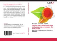 Produktbild: Desarrollo de biopel&iacute;culas activas para envasado de alimentos