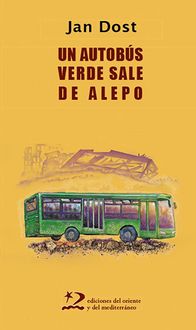 Produktbild: Un autob&uacute;s verde sale de Alepo