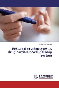 Produktbild: Resealed erythrocytes as drug carriers novel delivery system
