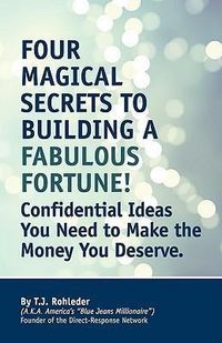 Produktbild: Four Magical Secrets to Building a Fabulous Fortune!