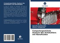 Produktbild: Computergest&uuml;tzte Analyse des Autok&uuml;hlers mit Nanofluiden
