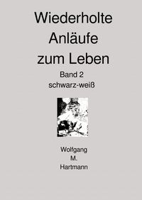 Produktbild: Wiederholte Anl&auml;ufe zum Leben