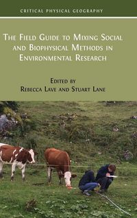 Produktbild: The Field Guide to Mixing Social and Biophysical Methods in Environmental Research