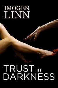 Produktbild: Trust in Darkness (BDSM Erotica)