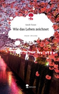 Produktbild: Wie das Leben zeichnet. Life is a Story - story.one