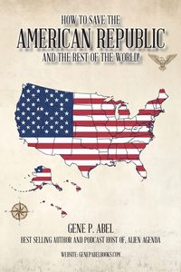 Produktbild: How to Save the American Republic and the Rest of the World
